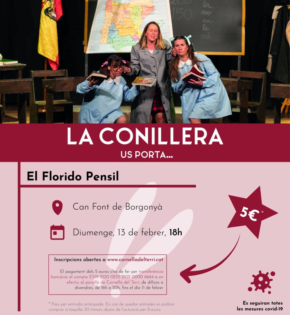 El Florido Pensil - Teatre a La Conillera de Cornellà del Terri