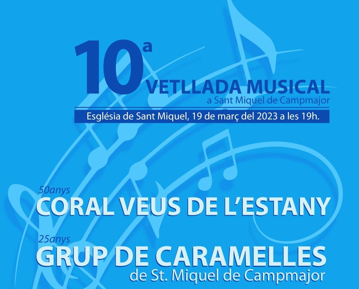 10a Vetllada musical de Sant Miquel de Campmajor