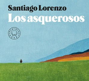 Club de lectura: Los asquerosos, de Santiago Lorenzo