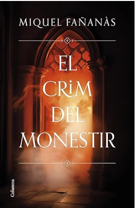 Club de lectura- El crim del monestir, de Miquel Fañanàs