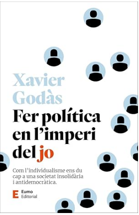 Presentació de llibre - Fer política en l'imperi del jo