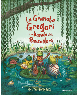 Hora del conte - Taller "La granota Gregori i la banda dels raucadors, de Freya Hartas"