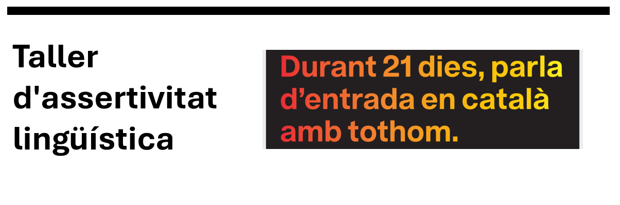 Taller d'assertivitat lingüística - Dins la campanya dels 21 dies