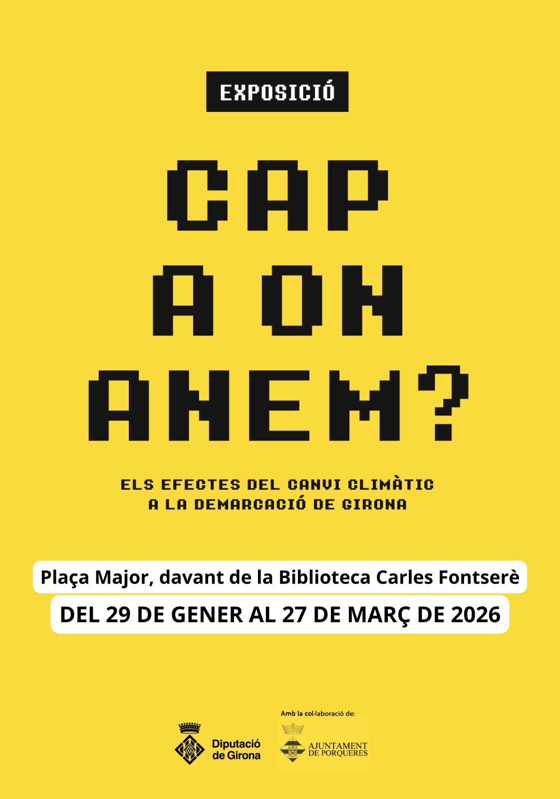 Exposició - Cap a on anem?