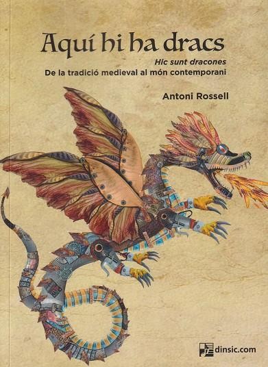 Els divendres, parlem: Presentació del llibre Aquí hi ha drac – Antoni Rossell