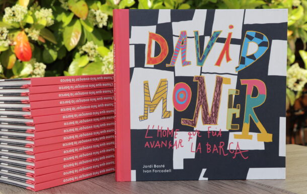 Presentació – David Moner. L'home que feia avançar la barca.
