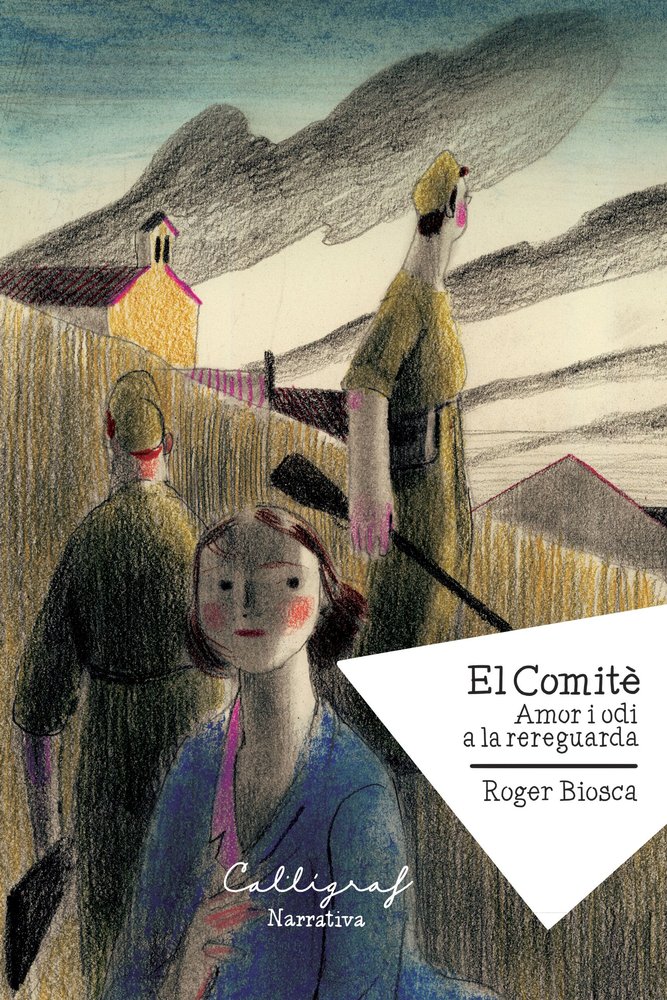 Club de lectura – El comitè, amor i odi a la rereguarda, de Roger Biosca