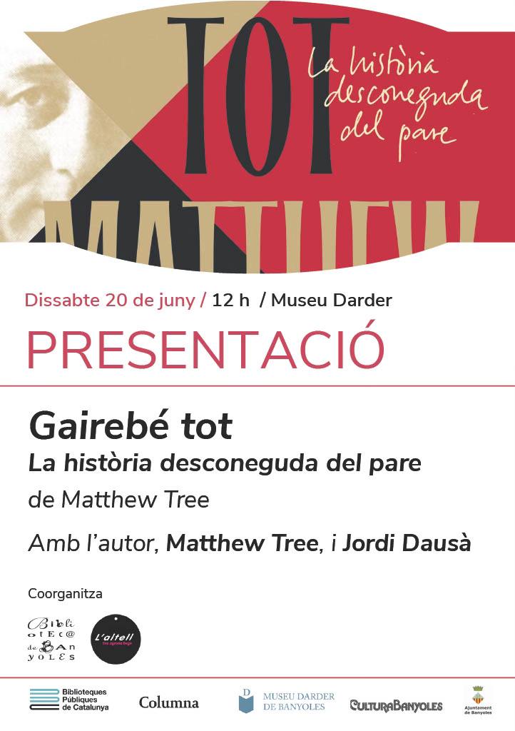 Presentació – Gairebé tot: la història desconeguda del pare, de Matthew Tree