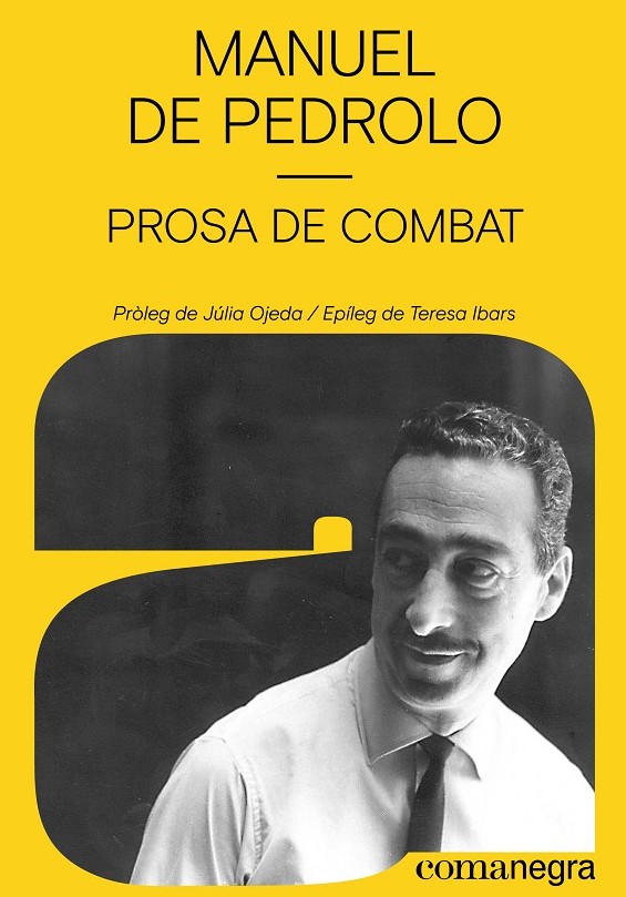 Presentació – Prosa de combat, de Manuel de Pedrolo