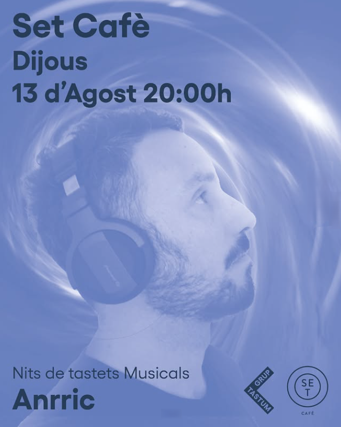 Música – Nits de Tastets Musicals al Set Cafè: Anrric
