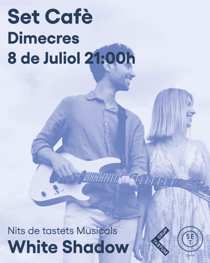 Música – Nits de Tastets Musicals al Set Cafè: White Shadow
