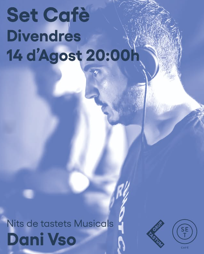 Música – Nits de Tastets Musicals al Set Cafè: Dani Vso