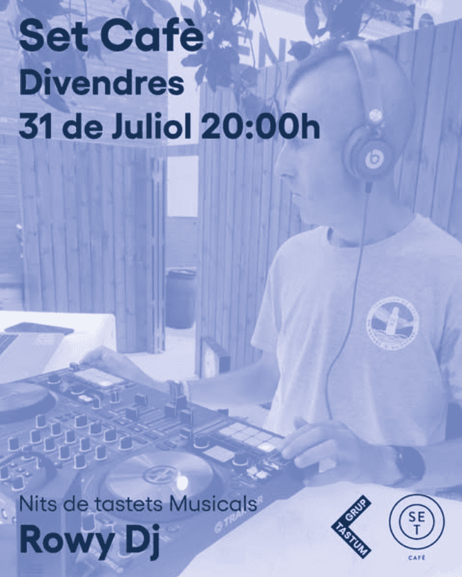 Música – Nits de Tastets Musicals al Set Cafè: Rowy Dj