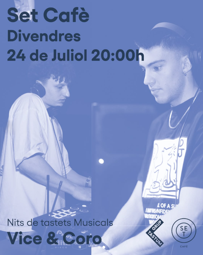 Música – Nits de Tastets Musicals al Set Cafè: Vice & Coro