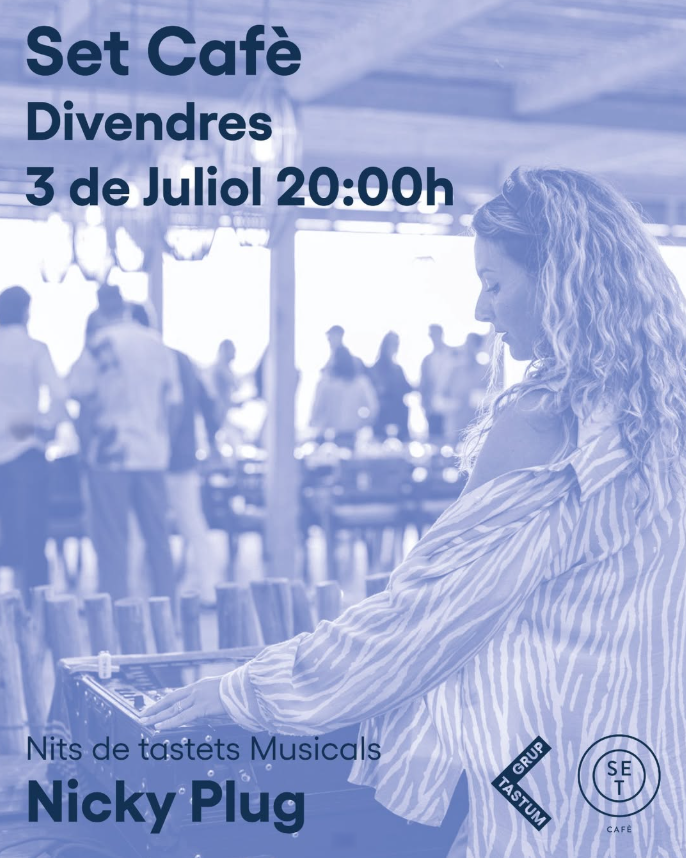 Música – Nits de Tastets Musicals al Set Cafè: Nicky Plug