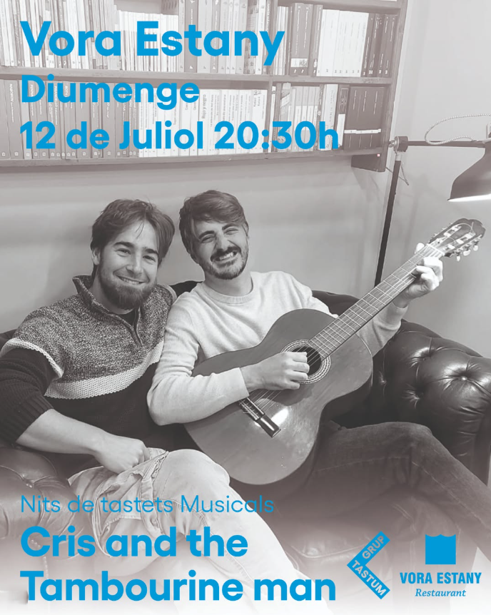Música – Nits de Tastets Musicals al Vora Estany: Cris and the Tambourine man